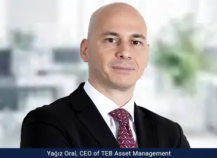 IFM_TEB Asset Management CEO Yağız Oral